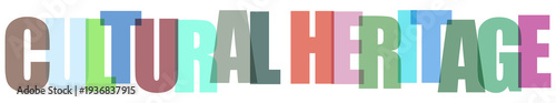 Cultural heritage colorful text graphic with multicolored letters on white background transparent background
