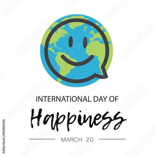 International day of happiness, March 20.