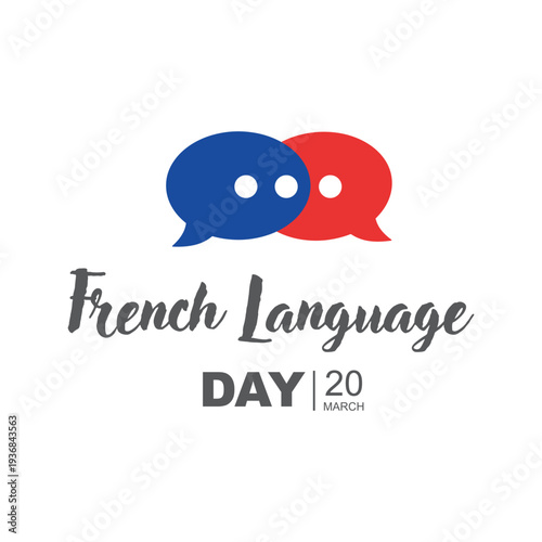 French Language Day, held on 20 March.