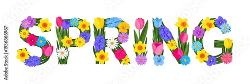 Spring word made of blooming flowers and typography for fresh garden growth.