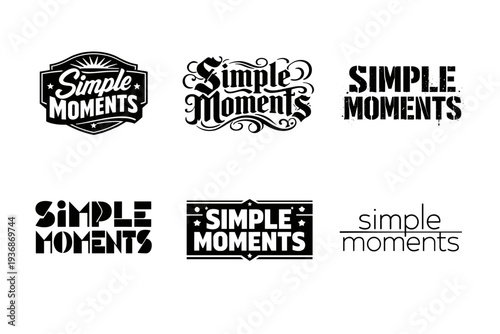 Simple Moments. Set lettering. harmonious lettering variations of the same emblematic concept, each with different artistic interpretation (Retro vintage badge