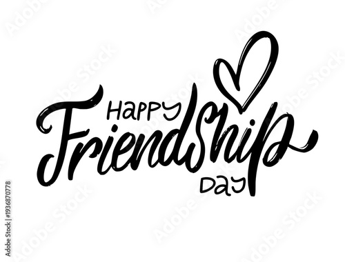Hand drawn lettering illustration with the phrase Happy friendship day decorated with heart element