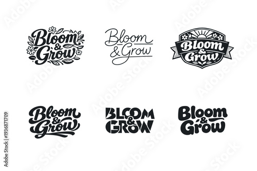 Bloom & Grow. Set lettering. harmonious lettering variations of the same emblematic concept, each with different artistic interpretation (Decorative floral or