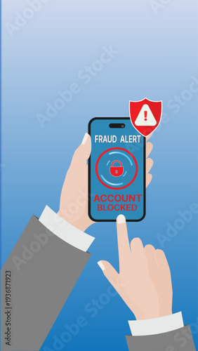 Fraud alert account blocked warning on smartphone screen cybersecurity concept