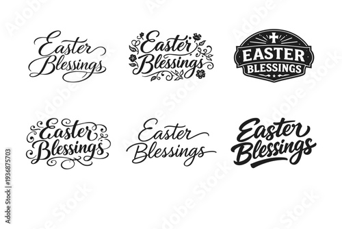 Easter Blessings. Set lettering. harmonious lettering variations of the same emblematic concept, each with different artistic interpretation (Elegant script