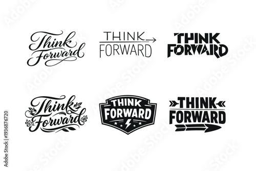 Think Forward. Set lettering. harmonious lettering variations of the same emblematic concept, each with different artistic interpretation (Elegant script with