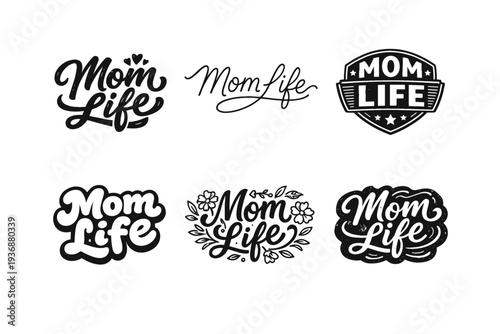 Mom Life. Set lettering. harmonious lettering variations of the same emblematic concept, each with different artistic interpretation (Bold hand-lettering with