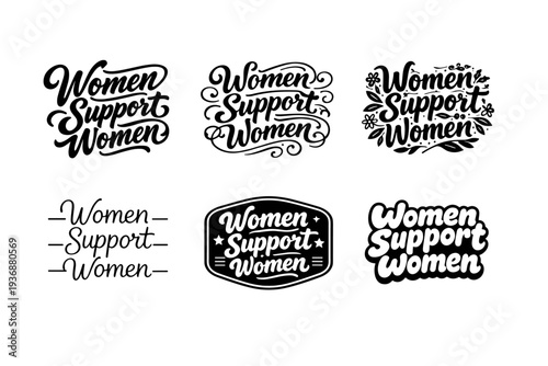 Women Support Women. Set lettering. harmonious lettering variations of the same emblematic concept, each with different artistic interpretation (Bold
