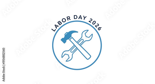 Labor Day 2026 celebration with hammer and wrench symbol.