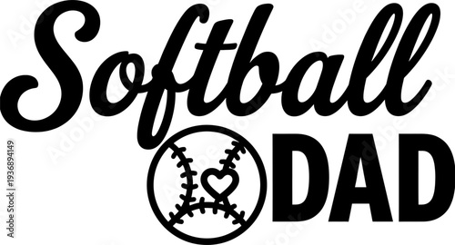Softball dad text with ball and heart silhouette