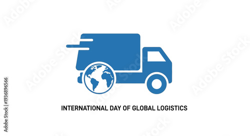 International Day of Global Logistics truck delivery transportation icon.