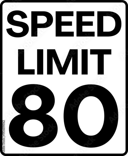 Speed limit 80 miles per hour traffic sign vector, Speed limit 80 mph sign