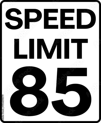 Speed limit 85 miles per hour traffic sign vector, Speed limit 85 mph sign