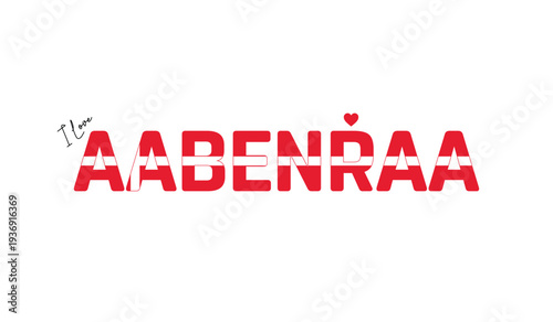I love Aabenraa, Typographic design of I love Aabenraa on a white background, Flag typography of Aabenraa with heart, Vector design of Aabenraa City of Denmark, I love Denmark