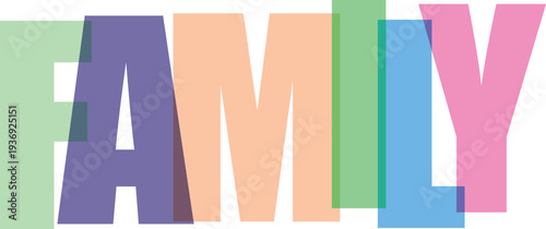 Multicolored Family Text white background