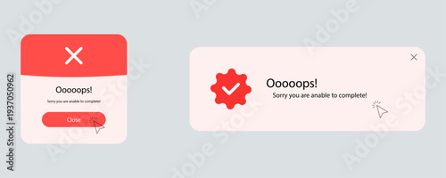 Oops error message popup with red check mark and cross on white background with close button . Failure notifications with close button for website and app interface.