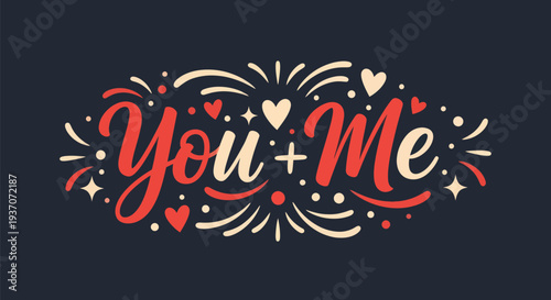 You and me calligraphy decorative design