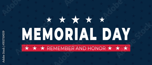 Memorial Day Remember and Honor Banner