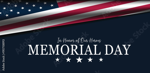 Memorial Day In Honor of Our Heroes