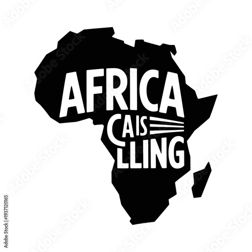 Africa calling vector illustration with bold typography and map silhouette