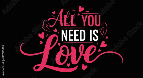 All you need is love typography design