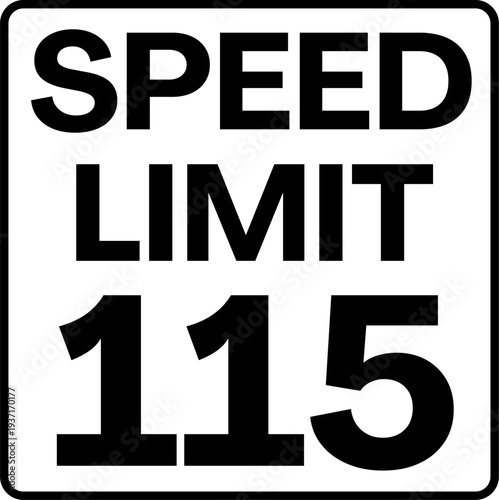 Speed Limit 115 mph Traffic Sign Vector