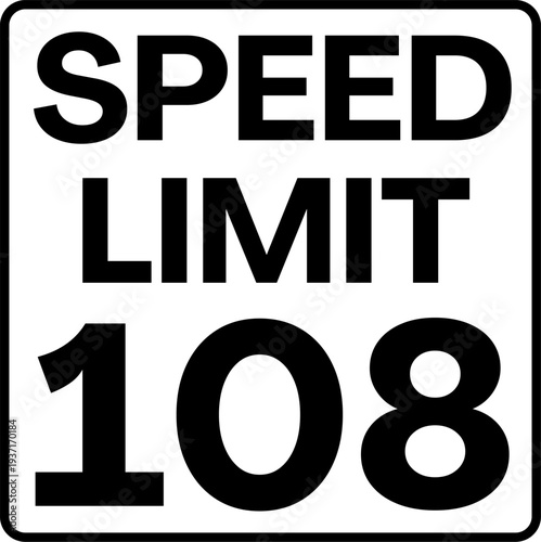 Speed Limit 108 mph Traffic Sign Vector