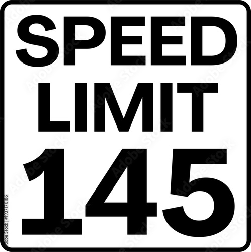Speed Limit 145 mph Traffic Sign Vector