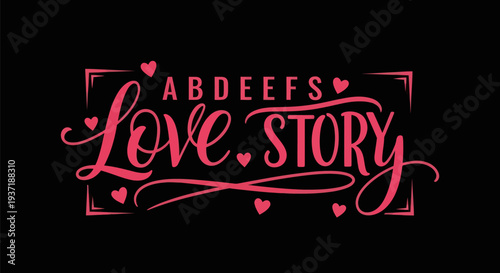 Pink love story text on black background