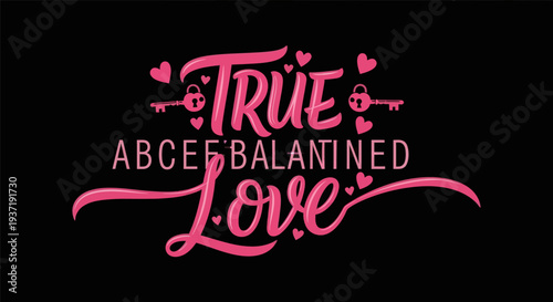 Pink true love typography on black