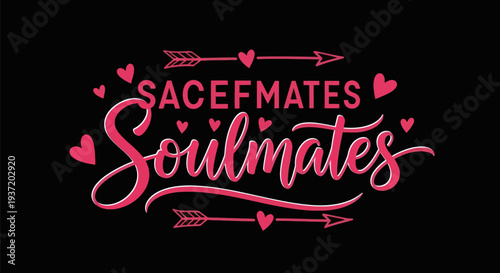 Soulmates typography design on black