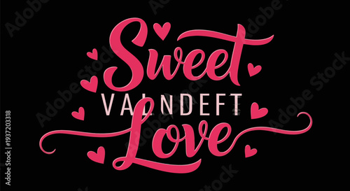 Sweet love typography with hearts
