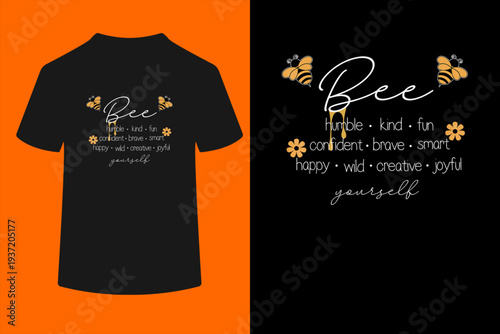 Bee Happy Kind Brave Humble Smart Positive Bumblebee Womens T-Shirt
