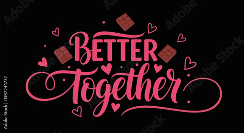Better together decorative design
