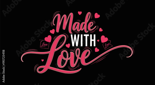 Made with love typography design