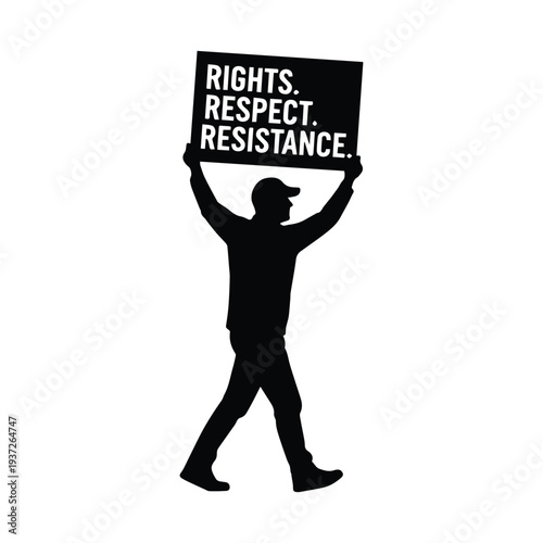 Man holding protest sign with rights, respect, resistance message