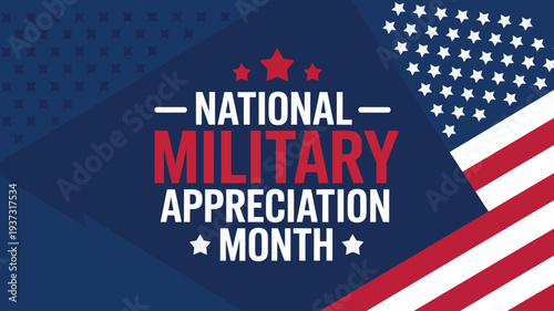 National Military Appreciation Month Patriotic Banner with American Flag Stars and Stripes for Honoring United States Armed Forces
