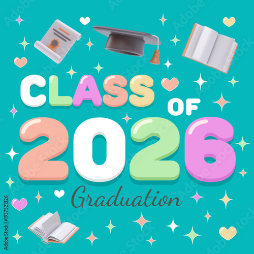 Class of 2026 Graduation 3D Banner with Cap, Diploma and Books on Turquoise Background