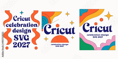 Cricut Celebration Design SVG 2027 – Colorful Modern Abstract Vector Graphic for Crafting, DIY Projects, and Cutting Machines