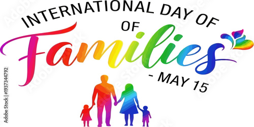 International Day of Families poster with colorful silhouettes celebrating unity