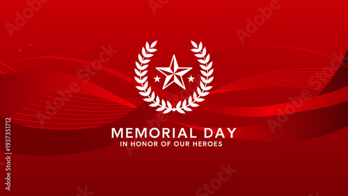 Memorial day, in honor of our heroes banner with soldier silhouette and red star