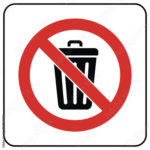 A no trash can symbol indicates that littering is prohibited in this area.