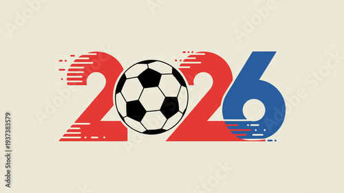 A vibrant graphic showcases the number 2026 prominently featuring a classic black and white soccer ball nestled between the digits high quality professional detailed modern elegant