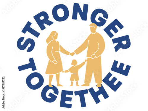 Stronger Together Family Unity Logo Illustration