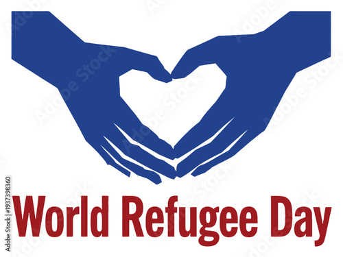 World Refugee Day Hands Forming Heart Symbol for Support and Awareness
