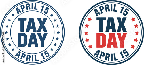 Tax Day April 15 stamp badge vector collection. Circular retro style typography design with stars and patriotic colors for USA tax deadline and financial awareness concept