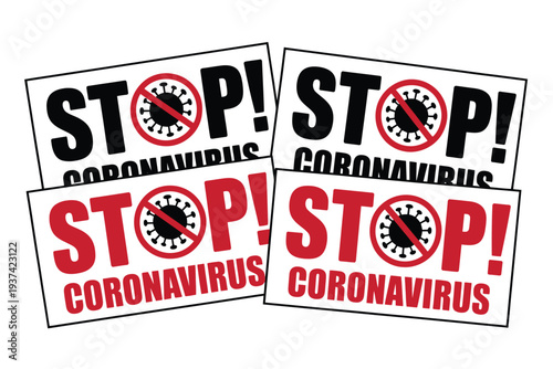 Multiple "STOP CORONAVIRUS" signs are displayed on a white background, symbolizing a collective effort to halt the spread of the virus.