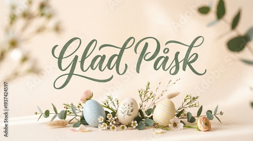 Swedish Easter Greeting with Elegant “Glad Påsk” Lettering