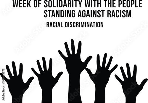 Week of solidarity with diverse hands raised against injustice