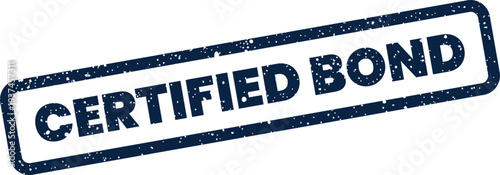 Bilde på lerret Distressed rubber stamp texture with CERTIFIED BOND text, angled for official do